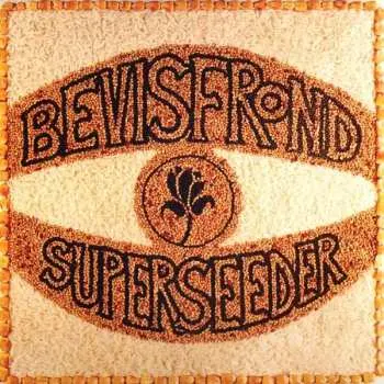 2LP The Bevis Frond: Superseeder