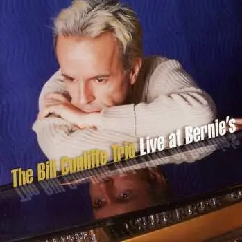 SACD Bill Cunliffe Trio: Live At Bernie's