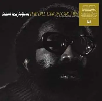 LP The Bill Dixon Orchestra: Intents & Purposes