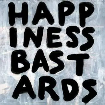 LP The Black Crowes: Happiness Bastards