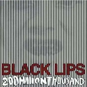 CD The Black Lips: 200 Million Thousand