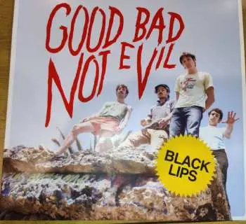 LP The Black Lips: Good Bad Not Evil