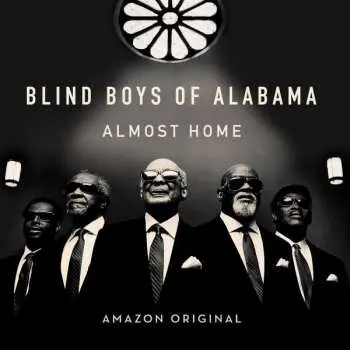 CD The Blind Boys Of Alabama: Almost Home