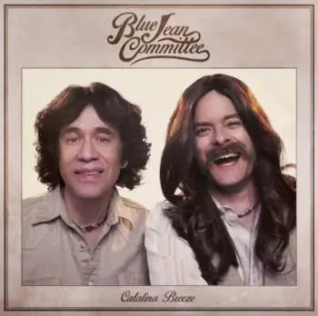LP The Blue Jean Committee: Catalina Breeze