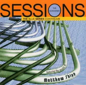 CD The Blue Series Continuum: Sorcerer Sessions (Featuring The Music Of Matthew Shipp)