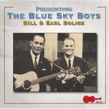 CD Blue Sky Boys: Presenting The Blue Sky Boys