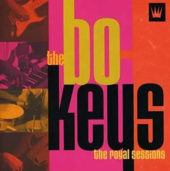 CD The Bo-Keys: The Royal Sessions