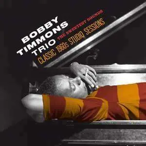 2CD The Bobby Timmons Trio: The Sweetest Sounds: Classic 1960s Studio Sessions