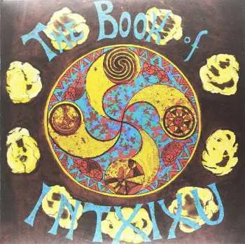 2LP The Book Of Intxixu: My Immortality / My Moon Goddess Magic LTD