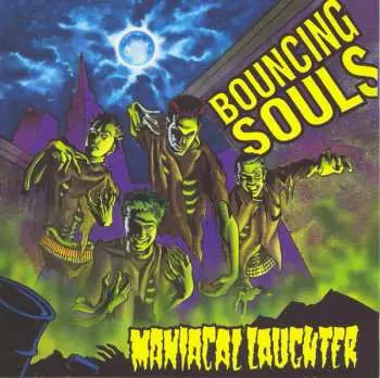 LP The Bouncing Souls: Maniacal Laughter CLR