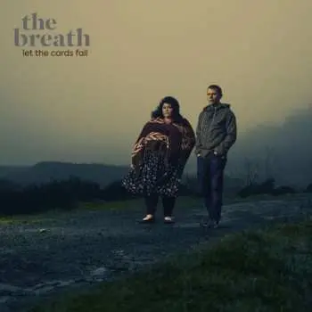 LP The Breath: Let The Cards Fall