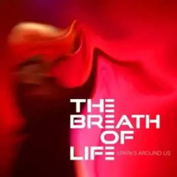 LP The Breath Of Life: Sparks Around Us