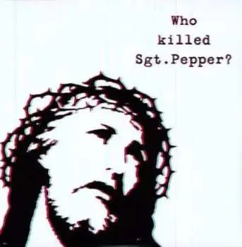 2LP The Brian Jonestown Massacre: Who Killed Sgt. Pepper?