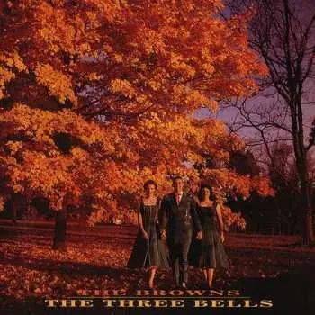 8CD The Browns: The Three Bells