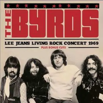 CD The Byrds: Lee Jeans Living Rock Concert 1969