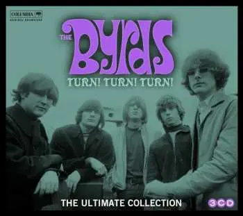 3CD The Byrds: Turn! Turn! Turn! The Byrds Ultimate Collection
