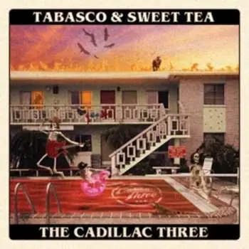 CD The Cadillac Three: Tabasco & Sweet Tea