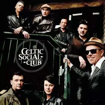 CD The Celtic Social Club: A New Kind Of Freedom