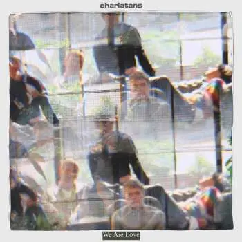 CD The Charlatans: We Are Love