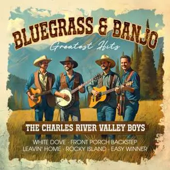 CD The Charles River Valley Boys: Bluegrass & Banjo Greatest Hits