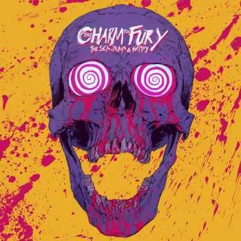 LP The Charm The Fury: The Sick, Dumb & Happy PIC
