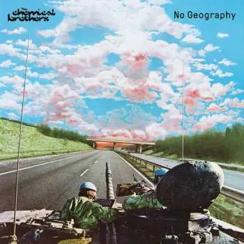 CD The Chemical Brothers: No Geography