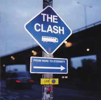 CD The Clash: From Here To Eternity Live