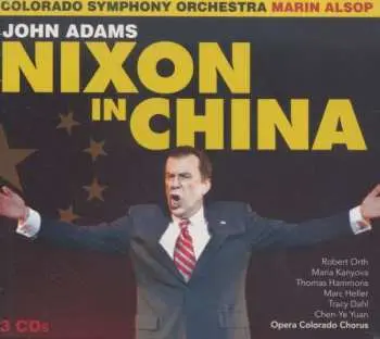 3CD The Colorado Symphony Orchestra: Nixon In China