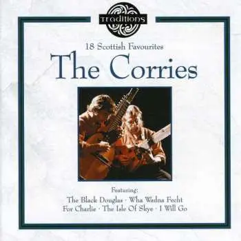 CD The Corries: 18 Scottish Favourites