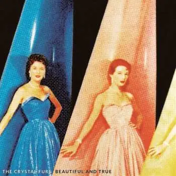 LP The Crystal Furs: Beautiful And True CLR | LTD