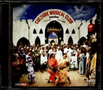CD The Culture Musical Club Of Zanzibar: Shime