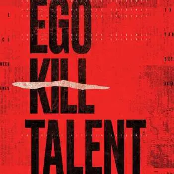 LP Ego Kill Talent: The Dance Between Extremes DLX