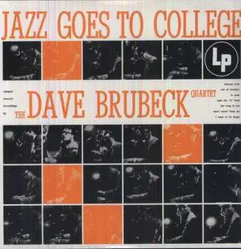 LP The Dave Brubeck Quartet: Jazz Goes to College