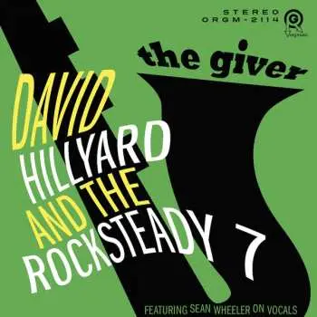LP The Dave Hillyard Rocksteady 7: The Giver