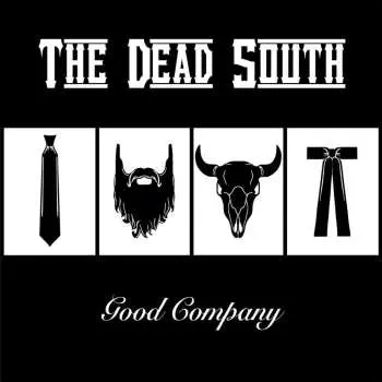 CD The Dead South: Good Company