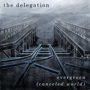 2CD The Delegation: Evergreen (Canceled World)