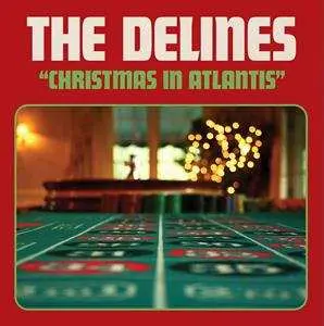 SP The Delines: Christmas In Atlantis LTD