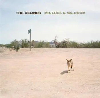 Delines: Mr. Luck & Ms. Doom / Oxblood LP - Delines