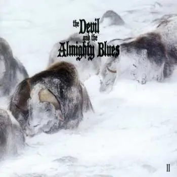 CD The Devil And The Almighty Blues: II
