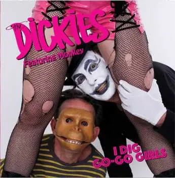 SP The Dickies: I Dig Go-Go Girls