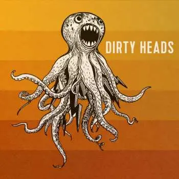 LP The Dirty Heads: Dirty Heads