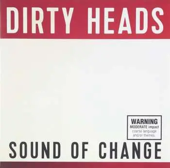 CD The Dirty Heads: Sound Of Change