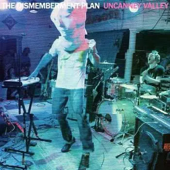 CD The Dismemberment Plan: Uncanney Valley