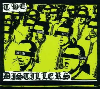CD The Distillers: Sing Sing Death House DIGI