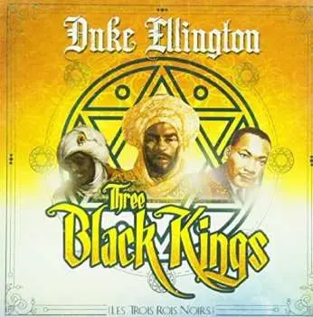 CD The Duke Ellington Orchestra: Three Black Kings