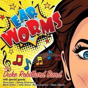 LP The Duke Robillard Band: Ear Worms