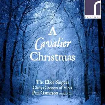 CD The Ebor Singers: A Cavalier Christmas