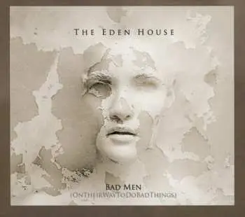 CD The Eden House: Bad Men (OnTheirWayToDoBadThings)