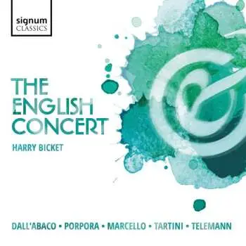 CD The English Concert: Dall'abaco, Porpora, Marcello, Tartini & Telemann
