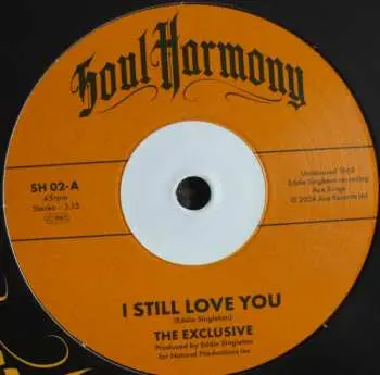 SP The Exclusives: I Still Love You / This Is Your Last Chance